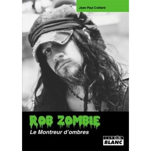Rob Zombie - Le Montreur D'ombres    Format Broch 