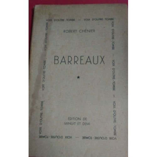 Robert Chnier (Pseudonyme De Robert Brasillach) Barreaux dition De Minuit Et Demi 1945 Voix D'outre-Tombe (Pomes De Fresnes)   