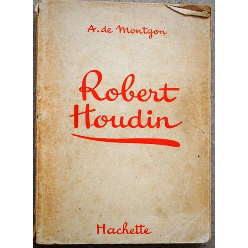 Robert Houdin   de A. de Montgon  Format Cartonn 