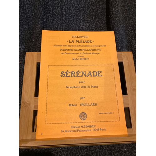 Robert Truillard Srnade Pour Saxophone Alto Et Piano Partition Ed. Combre