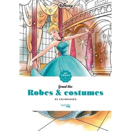 Robes & Costumes - 45 Coloriages Anti-Stress    Format Beau livre 
