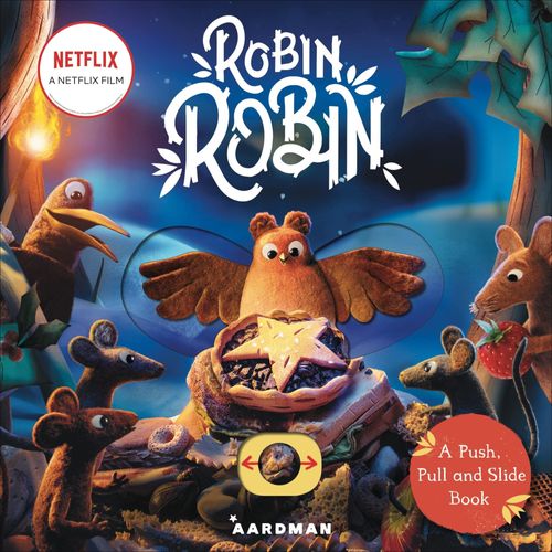 Robin Robin: A Push, Pull And Slide Book    Format Cartonn 