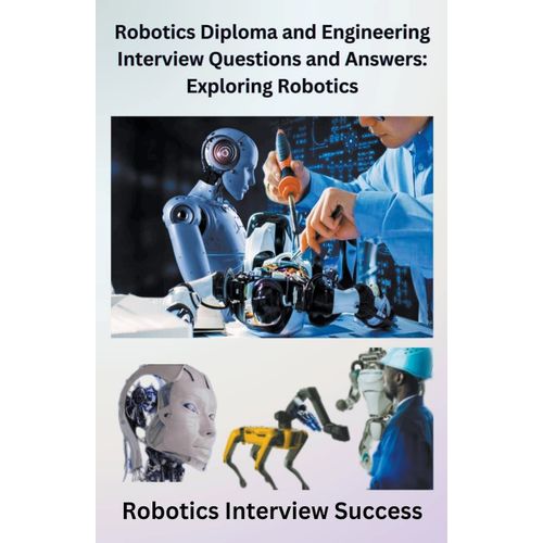Robotics Diploma And Engineering Interview Questions And Answers    Format Broch 