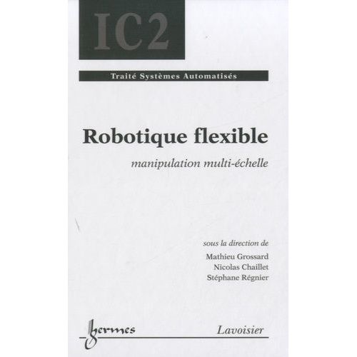 Robotique Flexible - Applications  La Manipulation Multi-chelle    Format Reli 