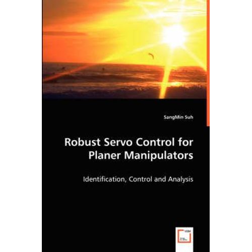 Robust Servo Control For Planer Manipulators   