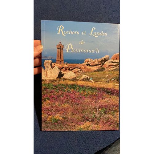 Rochers Et Landes De Ploumanac'H Association Restauration Et Animation Du Site Perros-Guirec Bretagne Trgor Cte De Granit Rose Gologie Faune Flore Phare Men Ruz Costars Moulin  Mare Traouero   de collectif 