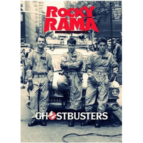 Rockyrama N 11, Juin 2016 - Ghostbusters   de Johan Chiaramonte  Format Reli 