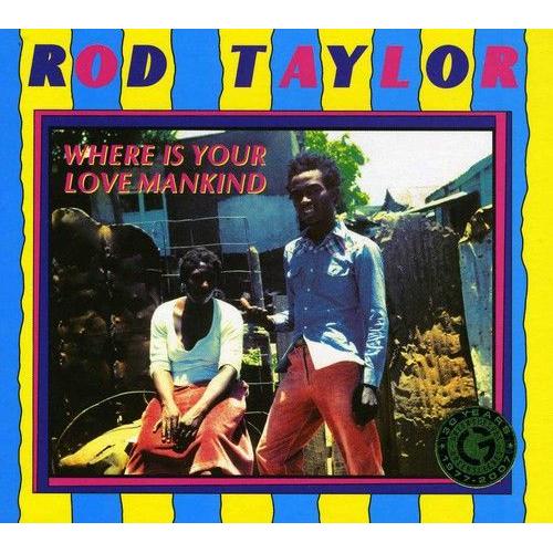 Rod Taylor - Where Is Your Love Mankind [Compact Discs] - Taylor Rod