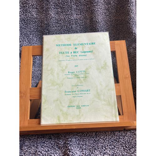 Roger Cotte Francoise Cossart Methode lmentaire De Flute A Bec Soprano Ed. Aug. Zurfluh