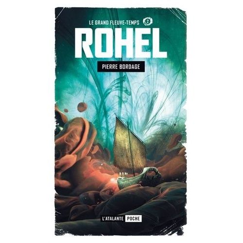 Rohel - Saison 2 Lucifal Tome 2 - Le Grand Fleuve-Temps    Format Poche 
