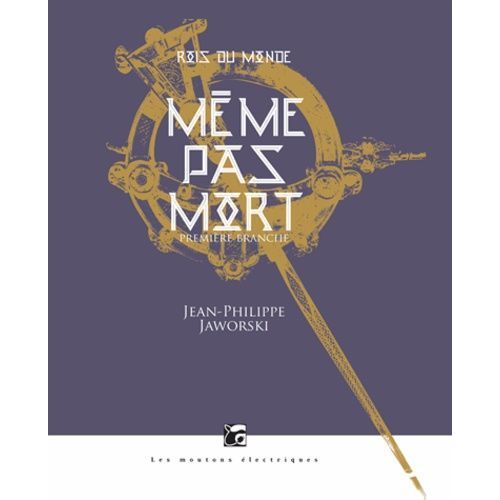 Rois Du Monde - Premre Branche - Mme Pas Mort    Format Grand Format 
