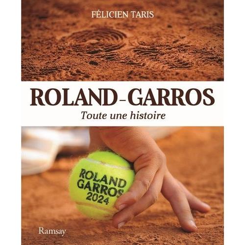 Rolland Garros   de Taris Flicien  Format Beau livre 