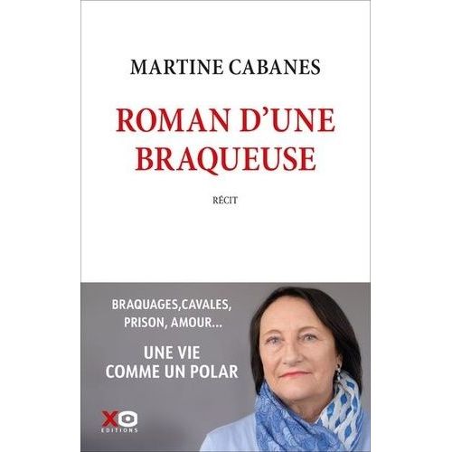 Roman D'une Braqueuse    Format Non Precis 