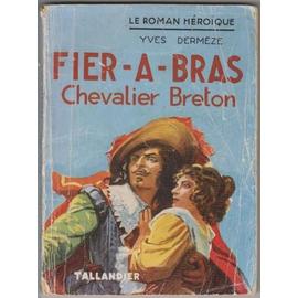 Roman Heroique: Fier-a-bras chevalier breton