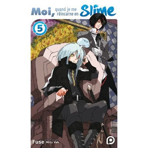 Roman Moi, Quand Je Me Rincarne En Slime - Tome 05  