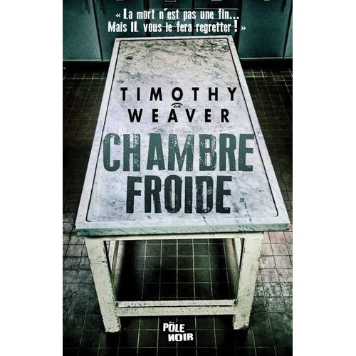 Chambre Froide   de Weaver Timothy  Format Beau livre 