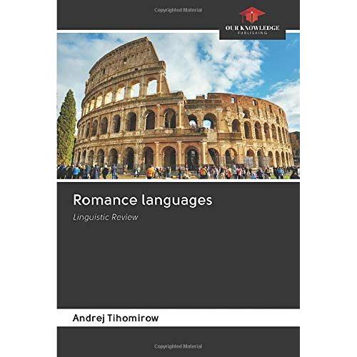 Romance Languages   de Andrej Tihomirow  Format Broch 