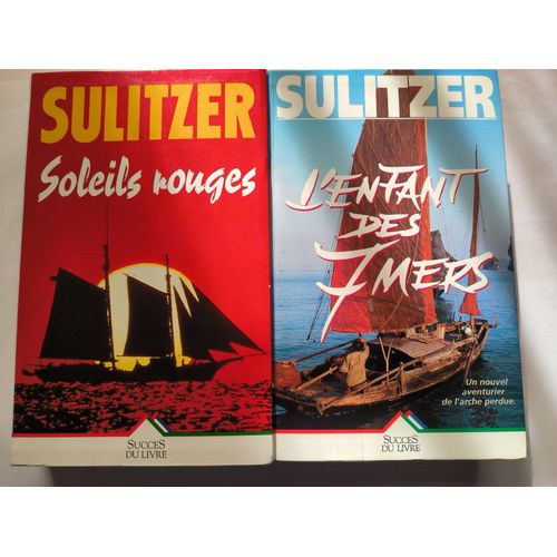 Romans D'aventures : L'enfant Des 7 Mers, T1; Soleils Rouges T2   de Paul-Loup SULITZER 