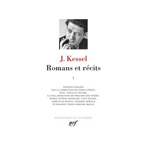 Romans Et Rcits - Tome 1   de Kessel Joseph  Format Beau livre 
