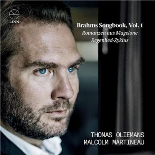 Romanzen Aus Magelone & Regenlied-Zyklus (Brahms Songbook, Vol 1) - Cd Album - Malcolm Martineau,Johannes Brahms,Thomas Oliemans