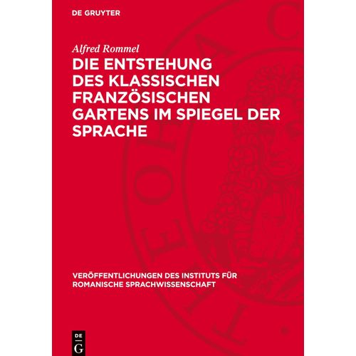 Die Entstehung Des Klassischen Franzsischen Gartens Im Spiegel Der Sprache    Format Reli 