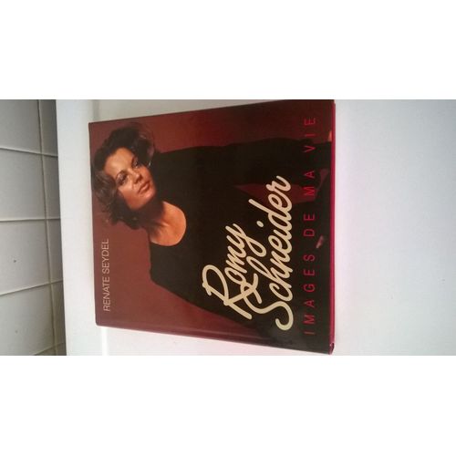 Romy Schneider Images De Ma Vie   de Renate Seydel  Format Beau livre 