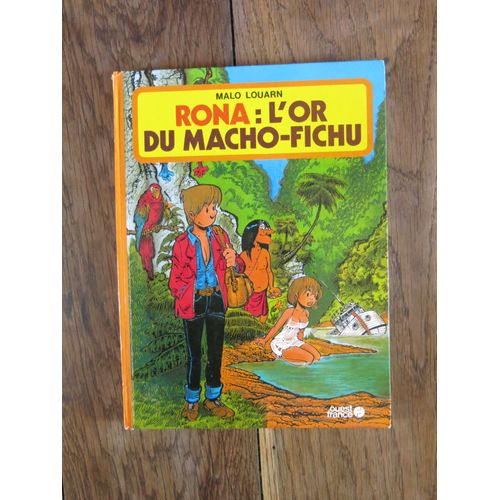 Rona 1 : L'or Du Macho-Fichu De Malo Louarn. Ouest France. 1985   