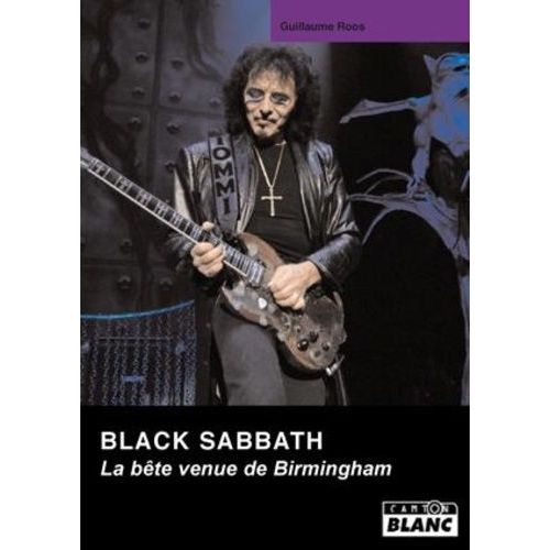 Black Sabbath - La Bte Venue De Birmingham   de Roos Guillaume  Format Broch 