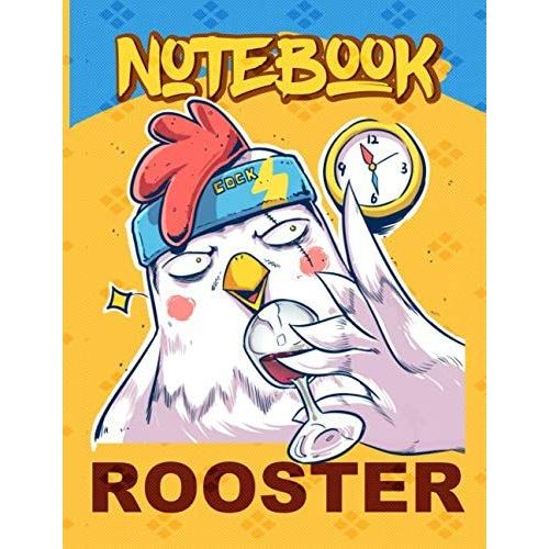 Rooster Journal Notebook: Lined Notebook (Diary, Notebook)) - Large (8.5 X 11 Inches) - 120 Pages (Chinese 12 Zodiac Notebook)   de Notebook, Zaiwen  Format Broch 