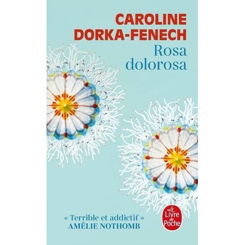 Rosa Dolorosa    Format Poche 