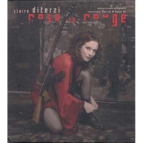 Rosa La Rouge - Claire Diterzi