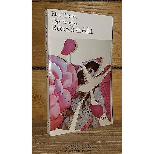 Roses A Credit   de elsa triolet 