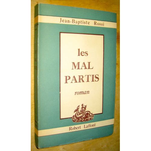 Les Mal Partis   de Sbastien Japrisot