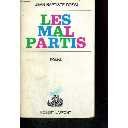Les Mal Partis   de Rossi Jean Baptiste.