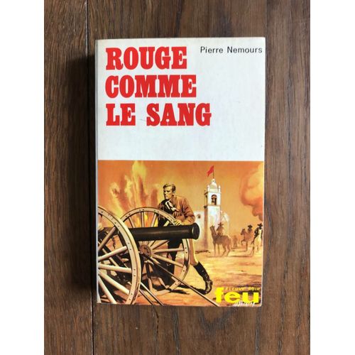 Rouge Comme Le Sang   de Pierre Nemours 