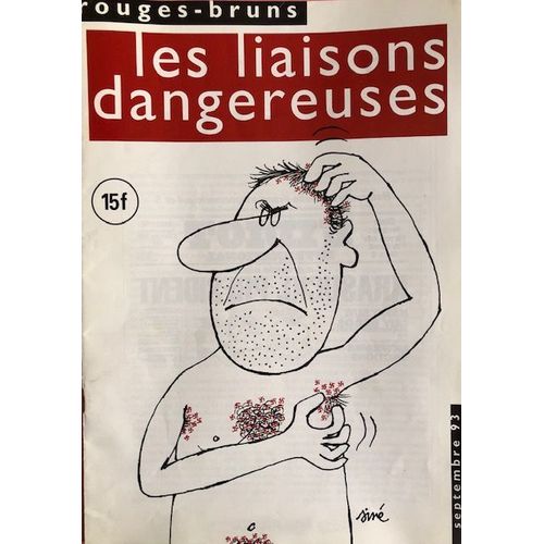 Rouges-Bruns, Les Liaisons Dangereuses