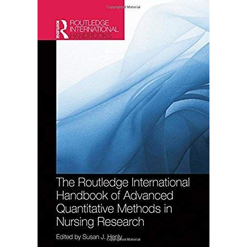 Routledge International Handbook Of Advanced Quantitative Methods In Nursing Research    Format Reli 