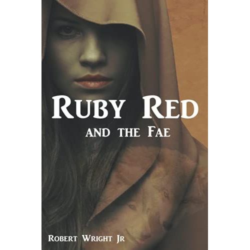 Ruby Red And The Fae   de Wright Jr, Robert  Format Broch 