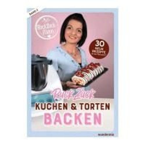 Ruckzuck Kuchen & Torten Backen Mit Manu | Band 3    Format Broch 