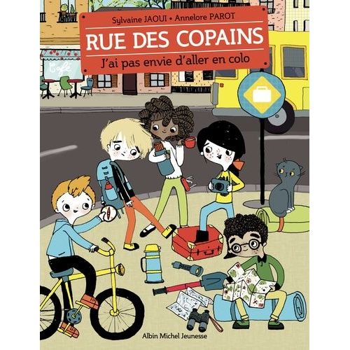 Rue Des Copains Tome 5 - J'ai Pas Envie D'aller En Colo   de Jaoui Sylvaine  Format Poche 