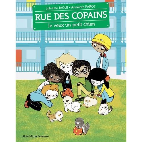 Rue Des Copains Tome 6 - Je Veux Un Petit Chien   de Jaoui Sylvaine  Format Poche 