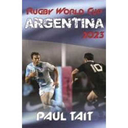 Rugby World Cup Argentina 2023   de Paul Tait  Format Broch 