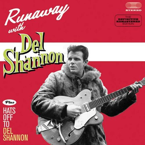 Runaway With Del Shannon - Shannon Del
