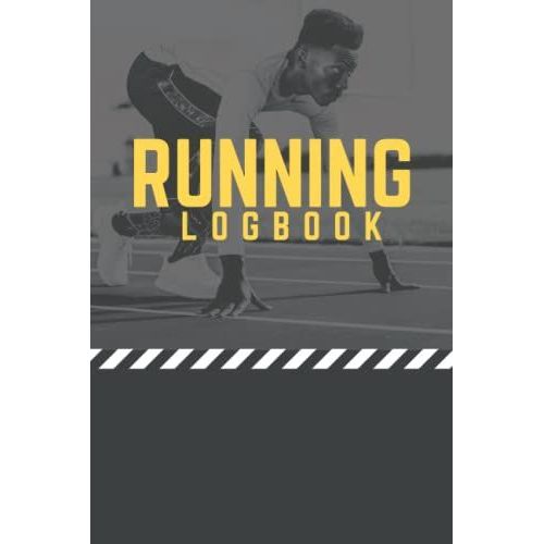 Running Logbook: Daily Log Book | Track Weight, Calories, Route, Weather, Distance, Speed & More | 110 Personal Tracker Pages | Undated 6 X 9 Small Notebook (Fitness)   de M.Gardner, Lisa  Format Broch 