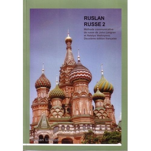 Ruslan Russe 2 - Mthode Communicative De Russe   de Langran John  Format Beau livre 