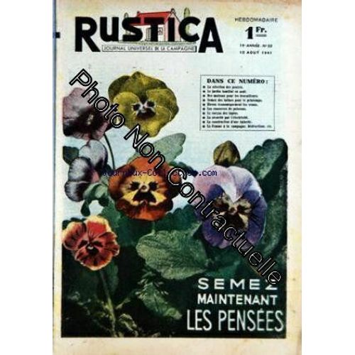 Rustica [No 32] Du 10/08/1941 - Semez Maintenant Les Pensees - Plantes Officinales - Houblon Et Saponaire - Nicolas Appert - Inventeur Des Conserves Alimentaires   