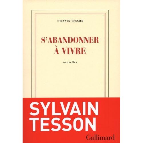S'abandonner  Vivre    Format Grand Format 