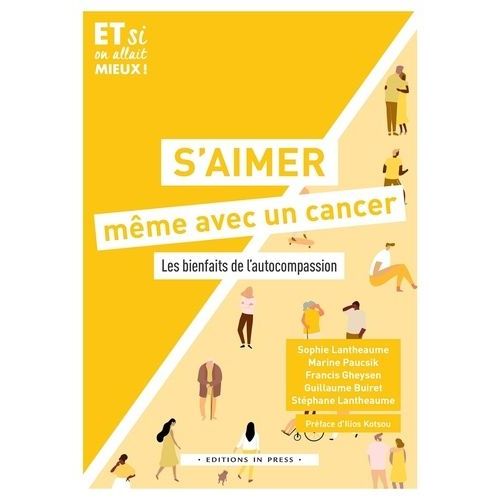 S'aimer Mme Avec Un Cancer - Les Bienfaits De L'autocompassion    Format Grand Format 