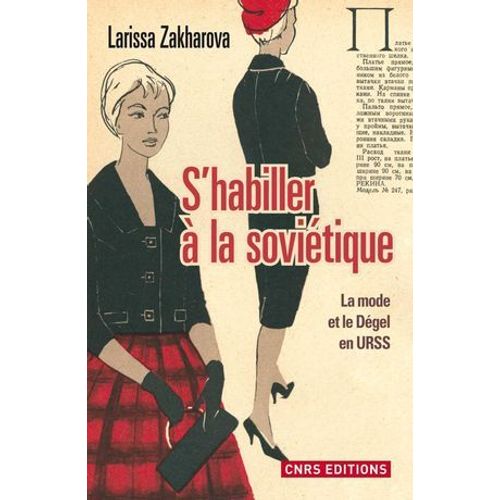 S'habiller  La Sovitique. La Mode Et Ledgel En Urss  