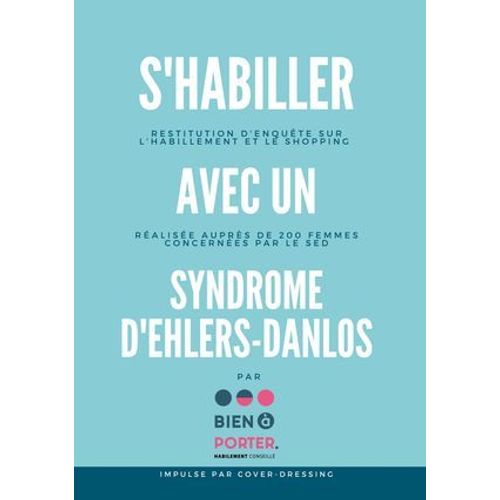 S'habiller Avec Un Syndrome D'ehlers-Danlos  